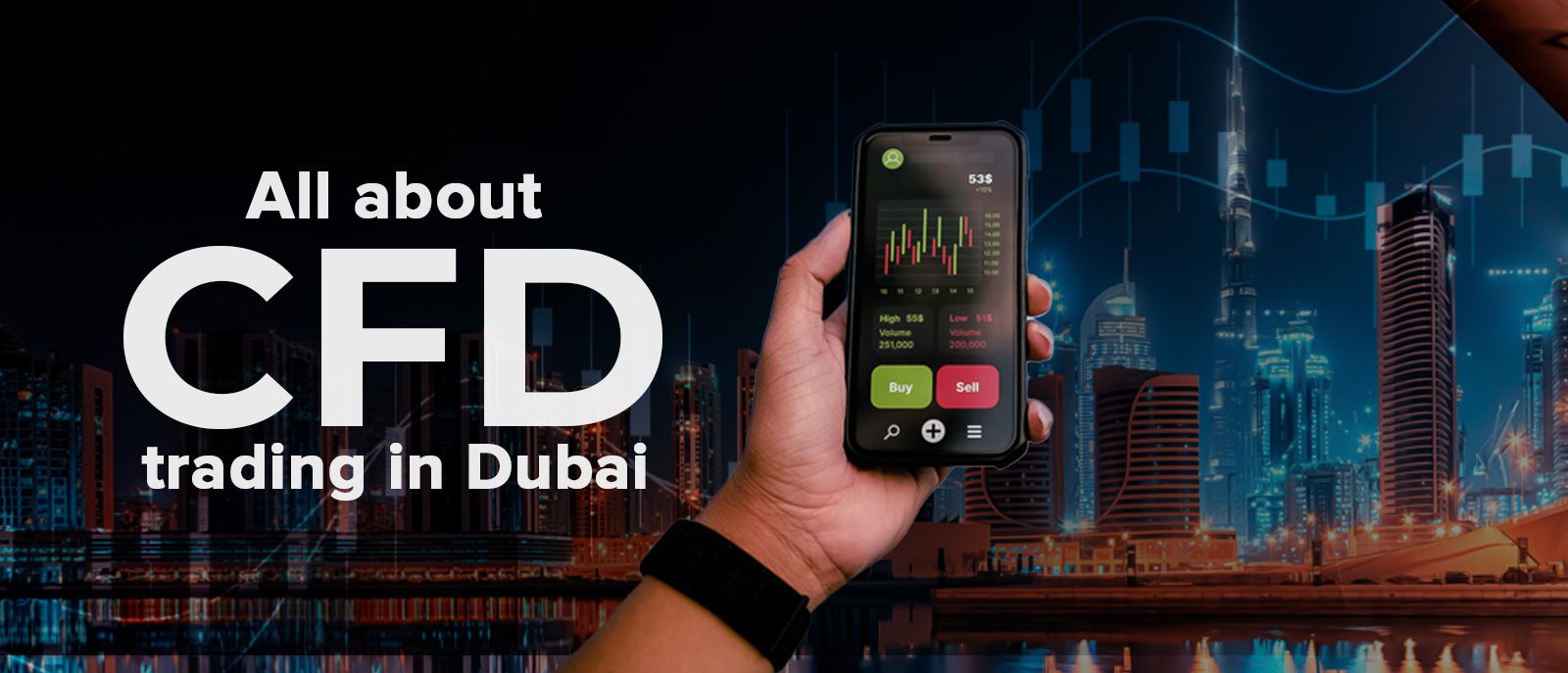 All about CFD trading in Dubai